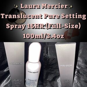 ✨Laura Mercier✨ - Translucent Pure Setting Spray 16HR Full Size (3.4oz) NWT✨